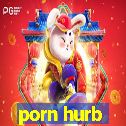 porn hurb